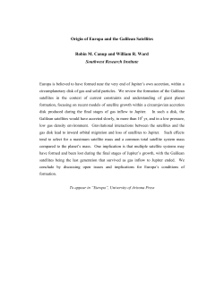 Origin of Europa and the Galilean Satellites Robin M. Canup and
