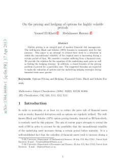 On the pricing and hedging of options for highly volatile periods