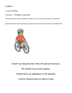 Grade 1 Yundi was riding his bike when fell and hurt his knee. He