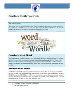 Creating a Wordle Tips and Tricks Creating a Word Cloud SAving a