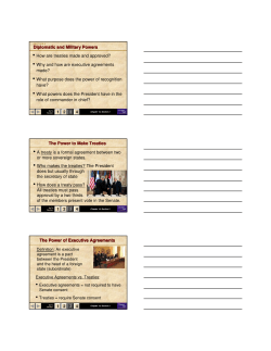 Diplomatic and Military Powers &bull; How are treaties made and