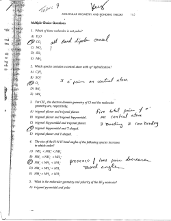 ond 1. Which of these molecules is not polar? A) H20