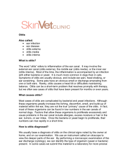 Otitis Also called: &bull; ear infection &bull; ear disease &bull; otitis externa &bull; otitis