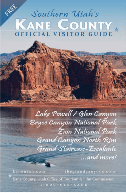 Southern Utah`s Kane County Official Visitor Guide &bull; www.kaneutah
