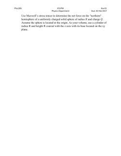 Use Maxwell`s stress tensor to determine the net force on the