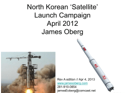 North Korean `Satellite` Launch Campaign April 2012 James Oberg