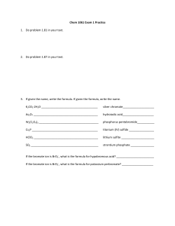 Chem 1061 Exam 1 Practice 1. Do problem 1.81 in your text. 2. Do