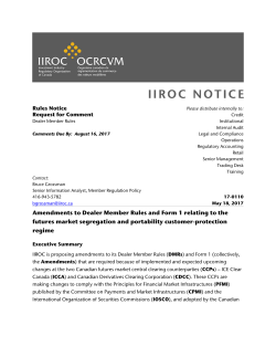 Amendments to Dealer Member Rules and Form 1 relating