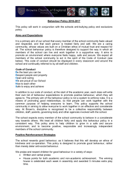 Behaviour Policy 2016-2017 This policy will work in conjunction with