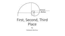 First, Second, Third Place