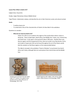 1 Lesson Plan: What is Islamic Art? Subject Area: Visual Arts Grades