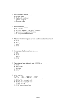 1. A Br๘nsted acid is a(n) _____.