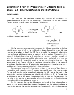 Experiment 3 Part B: Preparation of Lidocaine from &alpha;