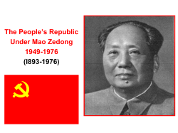 The People`s Republic Under Mao Zedong 1949-1976