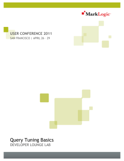 Query Tuning Basics - MarkLogic Developer Community