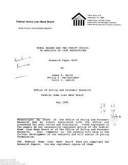 Moral Hazard and the Thrift Crisis : An Analysis of 1988 Resolutions