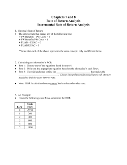 Chapters 7 and 8 Rate of Return Analysis Incremental Rate of