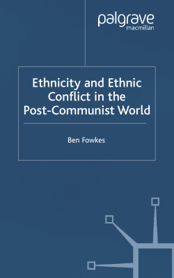 Ethnicity and Ethnic Conflict in the Post-Communist World