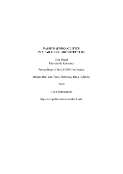 PASHTO (ENDO-)CLITICS IN A PARALLEL ARCHITECTURE Tina