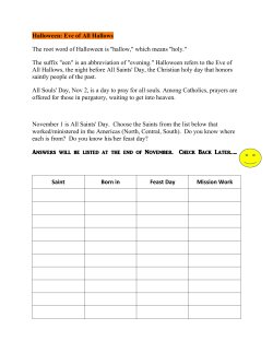 Halloween: Eve of All Hallows The root word of Halloween is ``hallow