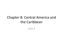 Ch 8-Central America and the Caribbean