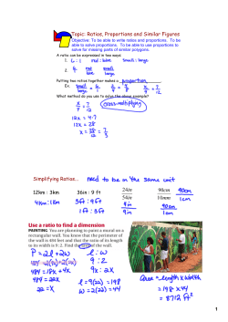 Topic: Ratios, Proportions and Similar Figures Simplifying Ratios