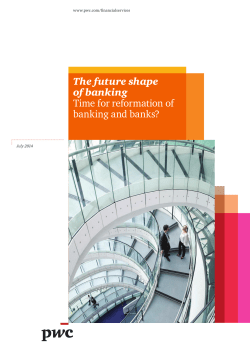 The future shape of banking: Time for reformation of banking and