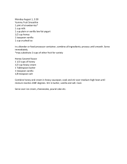 Monday August 1, 3:30 Yummy Fruit Smoothie 1 pint of strawberries