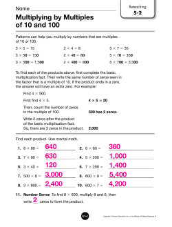 Multiplying by Multiples of 10 and 100 120 630 3,000 360 1,000
