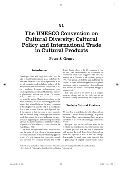 The UNESCO Convention on Cultural Diversity: Cultural Policy and