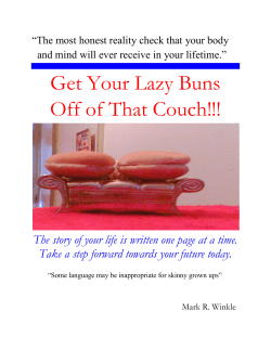 Get Your Lazy Buns Off of That Couch!!!