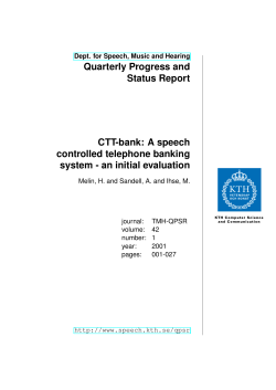 CTT-bank: A speech controlled telephone banking system