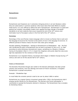 Romanticism Introduction Romanticism and Classicism are 2