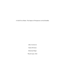 A Gold Fever Burns: The Impact of Prospectors on the Klondike Lilly