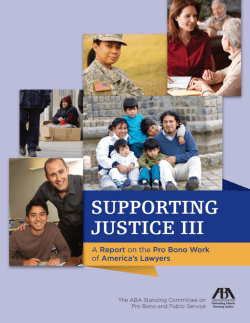 Supporting Justice III: A Report on the Pro Bono Work of America`s