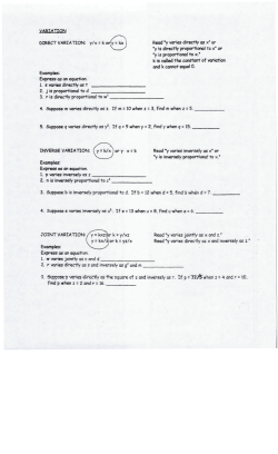 DIRECT VARIATION: y/x = k or(y = kx ) Read "y varies direcHy as x