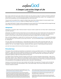 A Deeper Look at the Origin of Life