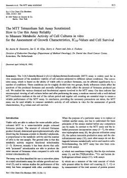 The MTT Tetrazolium Salt Assay Scrutinized: How to Use this Assay