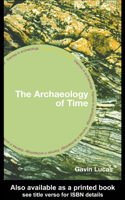 The Archaeology of Time