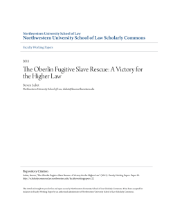 The Oberlin Fugitive Slave Rescue: A Victory for the Higher Law