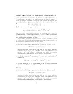 Finding a Formula for the Best Degree n Approximation