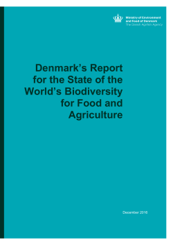 Denmark`s Report for the State of the World`s Biodiversity for Food