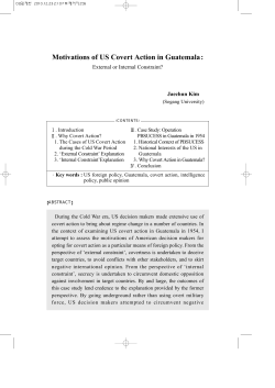 Motivations of US Covert Action in Guatemala: External or Internal