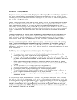 The Ethics of Accepting a Job Offer Imagine that you have just