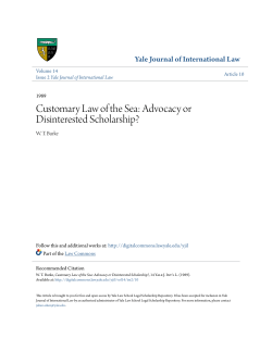 Customary Law of the Sea: Advocacy or Disinterested Scholarship?