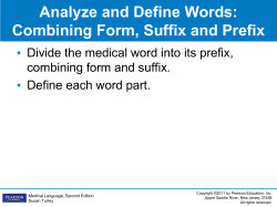 Analyze and Define Words: Combining Form, Suffix and Prefix