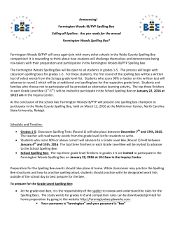 Farmington Woods IB/PYP Spelling Bee Calling all Spellers