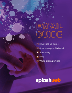 Email Set-up Guide Accessing your Webmail Spamming FAQ White