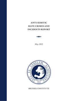 ANTI-SEMITIC HATE CRIMES AND INCIDENTS REPORT May 2015