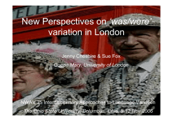 New Perspectives on &rdquo;was/were` variation in London
